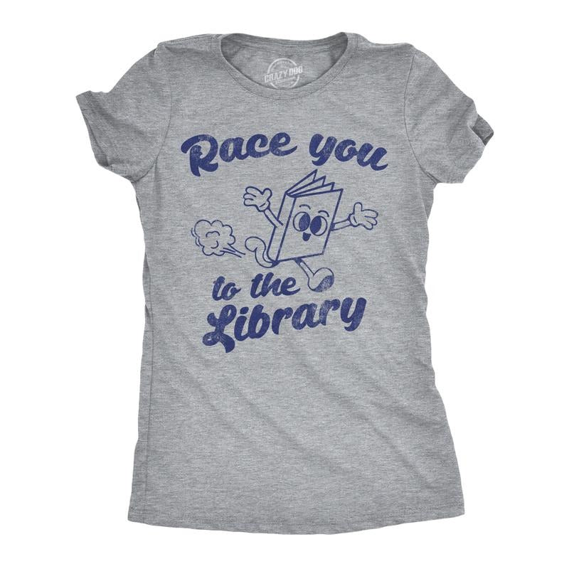Womens Funny T Shirts Race You To The Library Sarcastic Book Graphic Novelty Tee For Ladies Funny Womens T Shirts Cute...