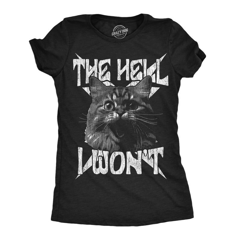 Womens Funny T Shirts The Hell I Wont Crazy Cat Graphic Tee For Ladies Funny Womens T Shirts Cute Slimming Top...