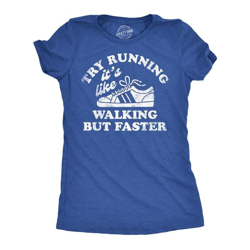 Womens Funny T Shirts Try Running Its Like Walking But Faster Sarcastic Tee Funny Womens T Shirts Cute Slimming Top...
