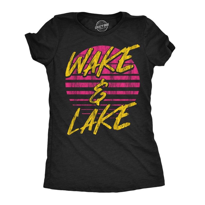 Womens Funny T Shirts Wake And Lake Sarcastic Vacation Lovers Graphic Novelty Tee For Ladies Funny Womens T Shirts Cute...