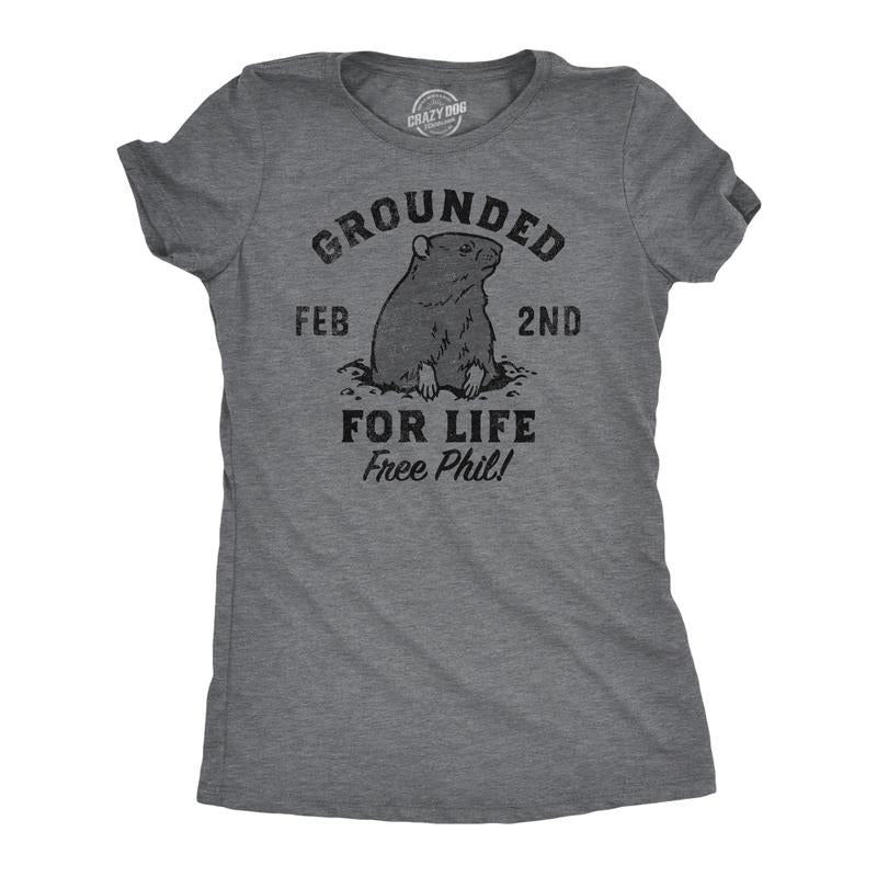 Womens Grounded For Life T Shirt Funny Groundhogs Day Joke Tee For Ladies Funny Womens T Shirts Cute Slimming Top...