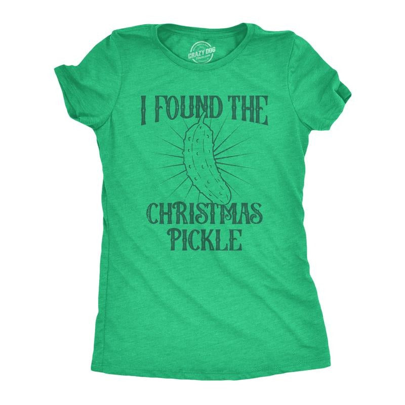 Womens I Found The Christmas Pickle T Shirt Funny Xmas Tree Hidden Ornament Novelty Tee For Ladies Funny Womens T Shirts...