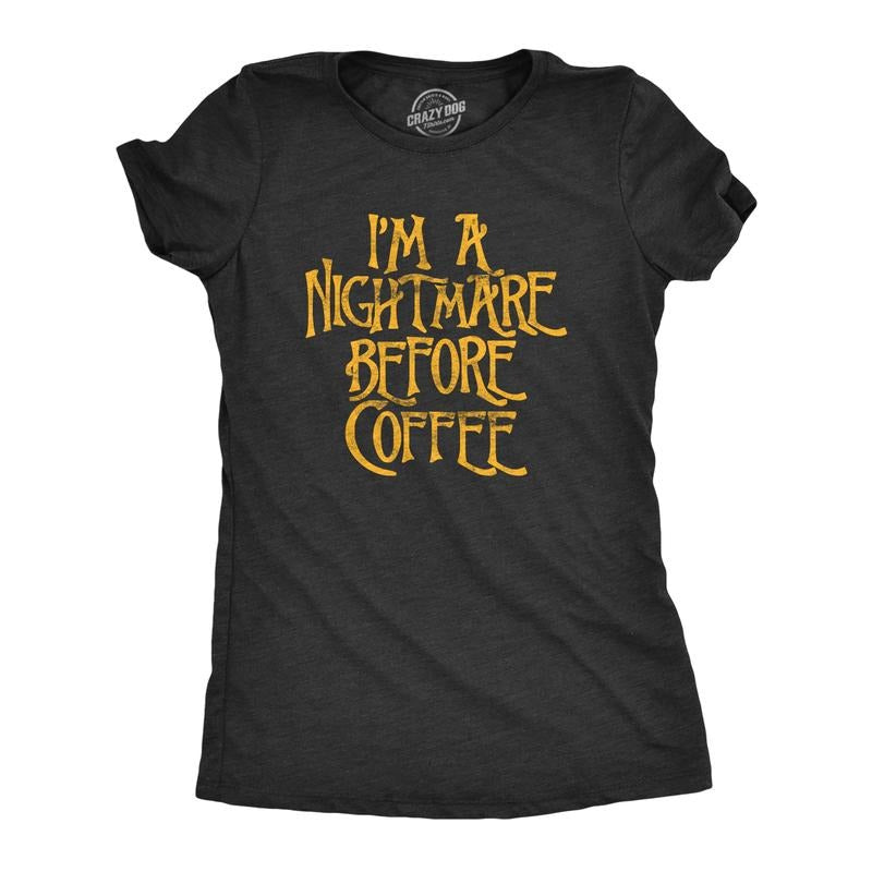 Womens I'm A Nightmare Before Coffee T Shirt Funny Halloween Movie Tee Funny Womens T Shirts Cute Slimming Top...