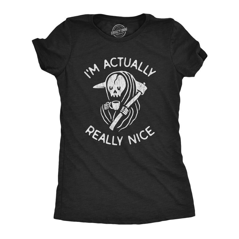 Womens I'm Actually Really Nice T Shirt Funny Coffee Death Halloween Spooky Graphic Tee Funny Womens T Shirts Cute...