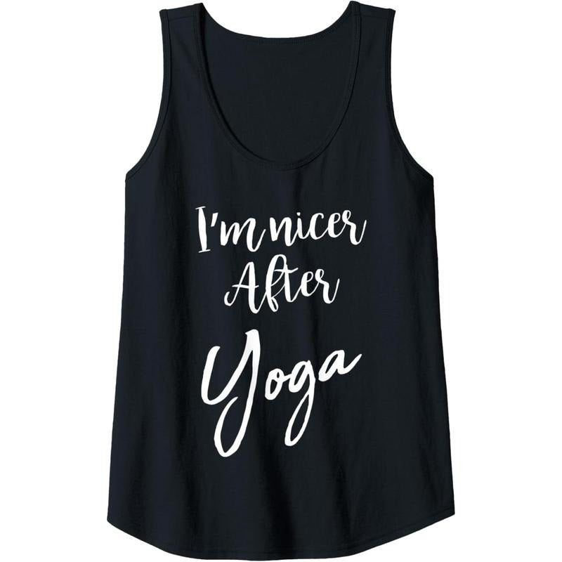 Womens I'm Nicer After Yoga Funny Sarcastic Saying T-Shirt Gym Tank Top MADE IN USA Hoodie, Sweatshirt | UrbanDripWear.com