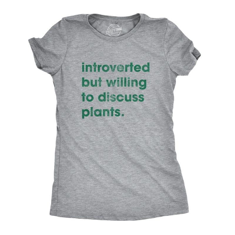 Womens Introverted But Willing To Discuss Plants T Shirt Funny Gardening Tee Funny Womens T Shirts Cute Slimming Top...