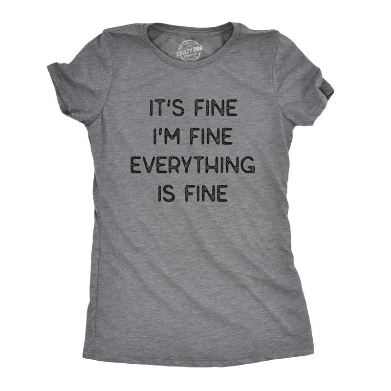 Womens It's Fine I'm Fine Everything Is Fine T Shirt Funny Sarcastic Tee Funny Womens T Shirts Cute Vintage Fashion...