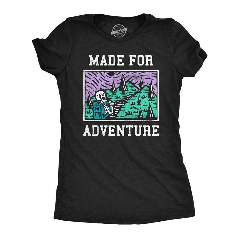 Womens Made For Adventure T Shirt Funny Hiking Outdoors Camping Lovers Tee For Ladies Funny Womens T Shirts Cute Slimming...
