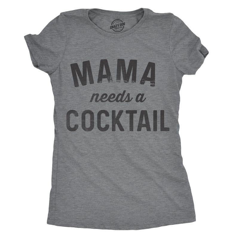 Womens Mama Needs A Cocktail T shirt Funny Mom Life Graphic Sarcastic Cute tee Funny Womens T Shirts Cute Slimming Top...