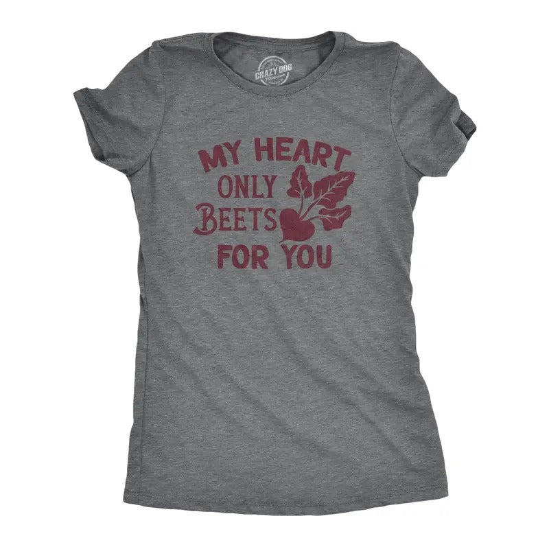 Womens My Heart Only Beets For You T Shirt Funny Valentines Day T Shirt Hoodie, Sweatshirt | UrbanDripWear.com