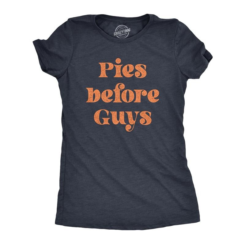 Womens Pies Before Guys T Shirt Funny Thanksgiving Dinner Dessert Graphic Novelty Tee Funny Womens T Shirts Cute Slimming...