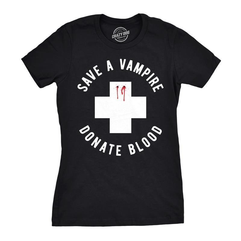 Womens Save A Vampire Donate Blood T Shirt Funny Sarcastic Halloween Night Tee Funny Womens T Shirts Cute Slimming Top...
