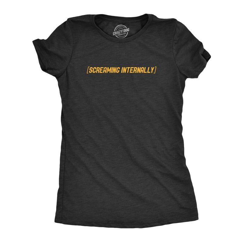 Womens Screaming Internally T Shirt Funny Mental Health Meme Tee For Ladies Funny Womens T Shirts Cute Slimming Top...