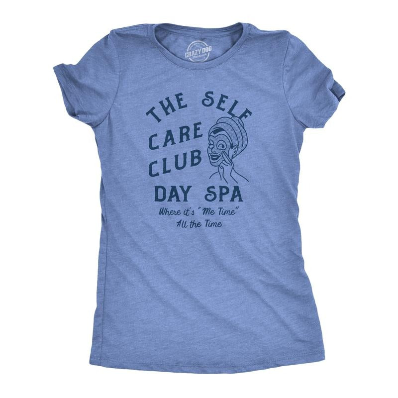 Womens The Self Care Club Day Spa T Shirt Funny Relaxing Resort Tee For Ladies Funny Womens T Shirts Cute Slimming Top...