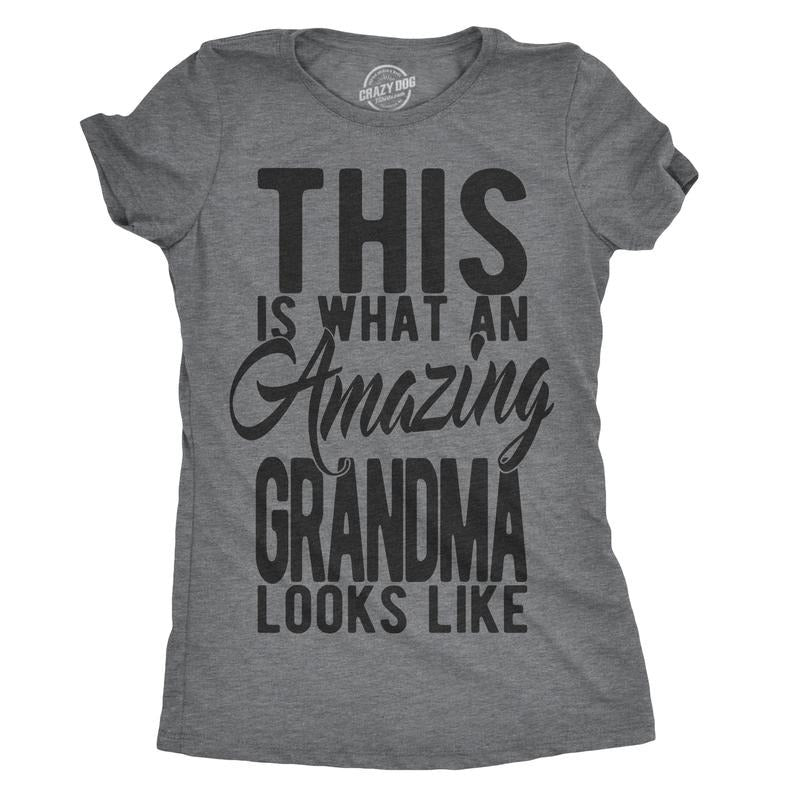Womens This Is What An Amazing Grandma Looks Like T shirt Cute Gift Graphic Tee Funny Womens T Shirts Cute Slimming Top...