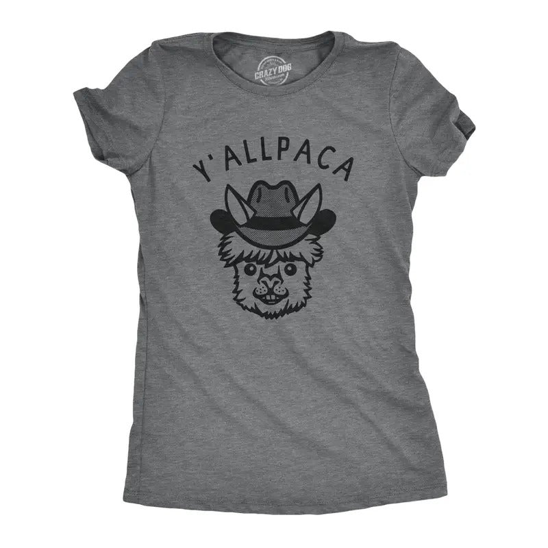 Womens Yallpaca T Shirt Funny Sarcastic Alpaca Joke Graphic Novelty Tee For Ladies Hoodie, Sweatshirt | UrbanDripWear.com