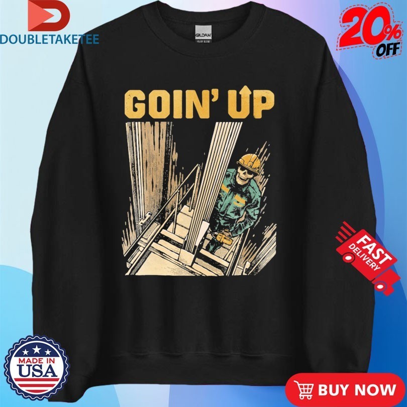 Workman USA Goin’ Up T-Shirtss