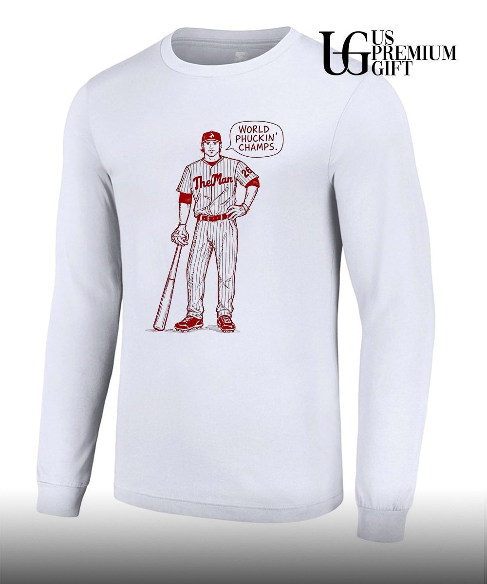 World Phuckin’ Champs Philadelphia Phillies baseball shirt