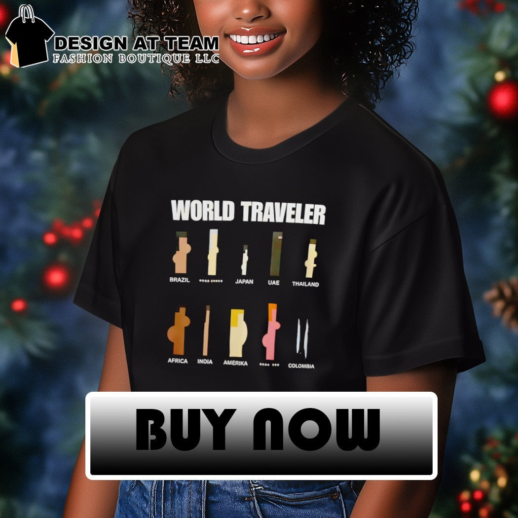 World Traveler Brazil Japan Uae Thailand Africa India Amerika Colombia 2026 shirt