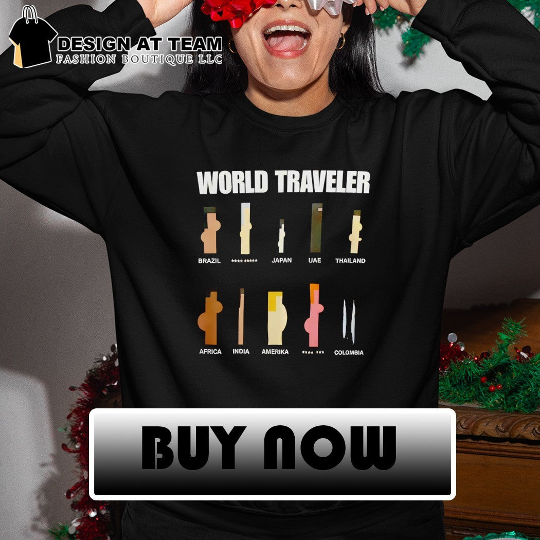 World Traveler Brazil Japan Uae Thailand Africa India Amerika Colombia 2026 shirt