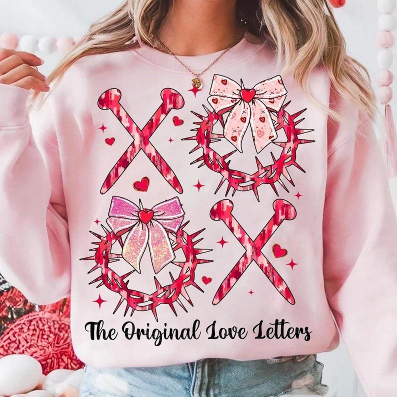 XOXO The Original Love Letters Sweatshirt Valentine thorns , Jesus valentine , Valentine , Coquette Valentine T-Shirts,...