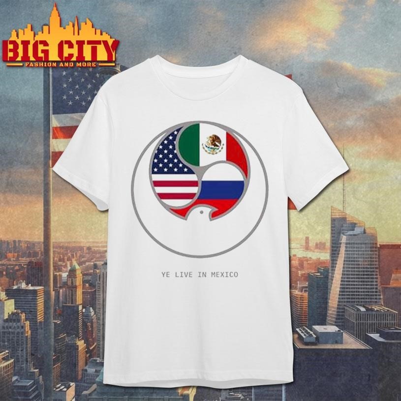 YE LIVE IM MEXICO 2026 Shirt