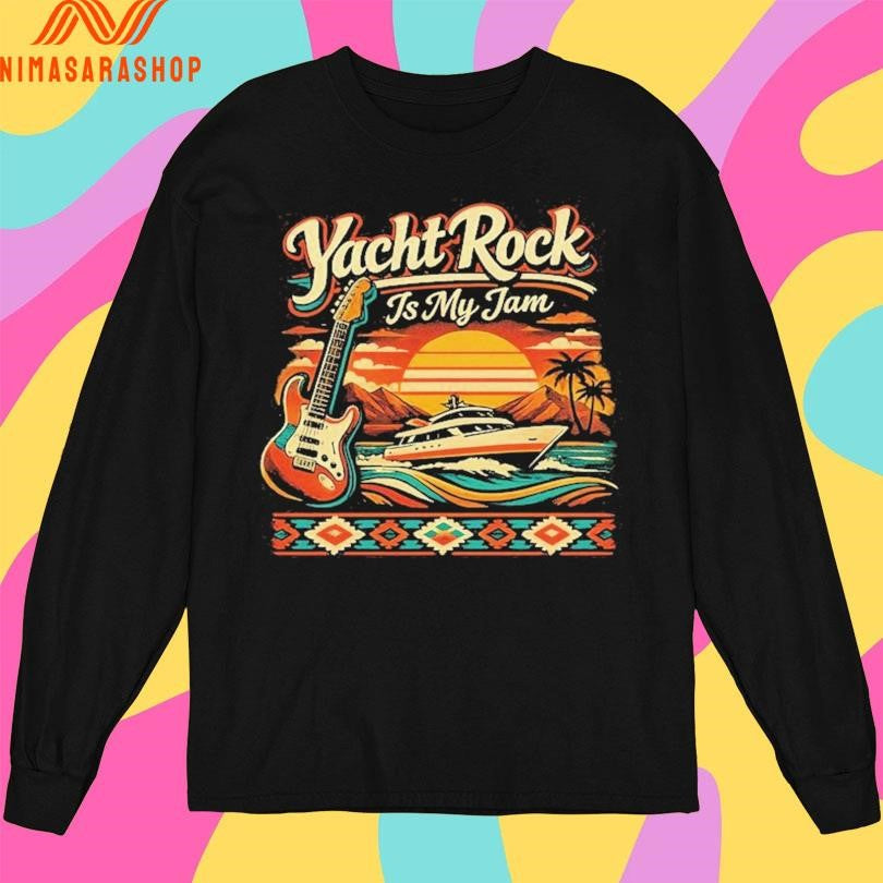Yacht Rock Is My Jam Classic Shirts
