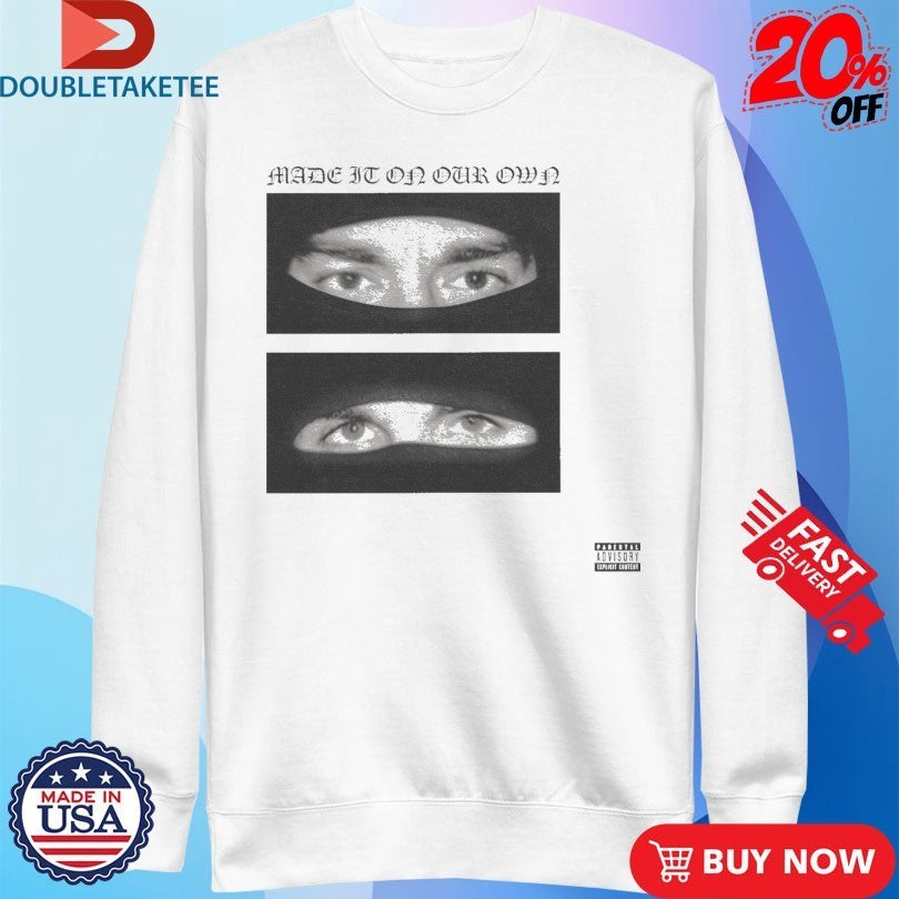 Yeat And Esdeekid Made It On Our Own Eyes Shirts