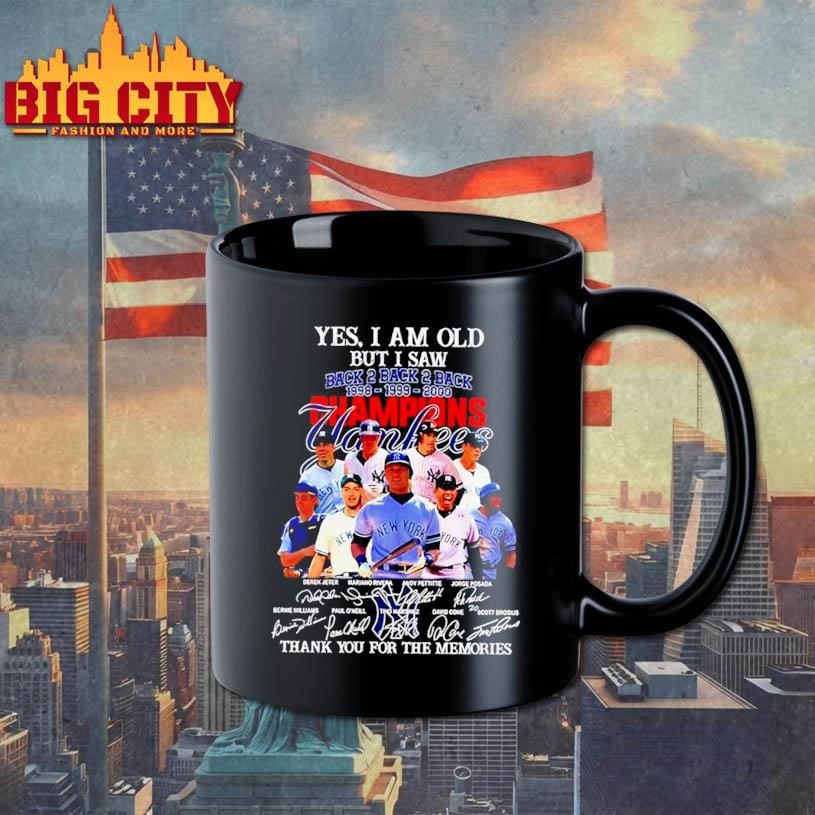 Yes I am old but I saw 98 99 2000 Back to back champions Yankees thank you for the memories Shirt