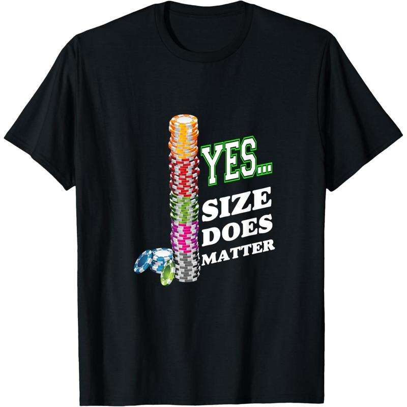 Yes Size Does Matter Poker Shirt | Do you even STACK CHIPS T-Shirt made in usa Hoodie, Sweatshirt | UrbanDripWear.com