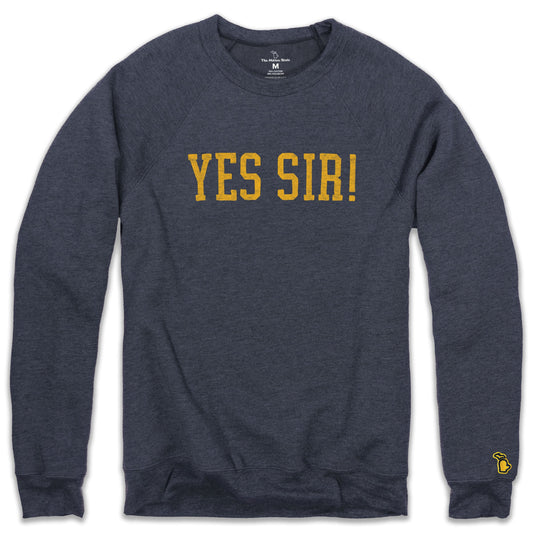 YES SIR! FLEECE SWEATSHIRT (UNISEX)