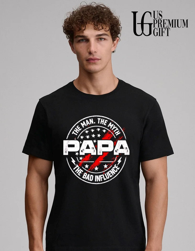 The Man the Myth Papa the Bad Influence logo shirt