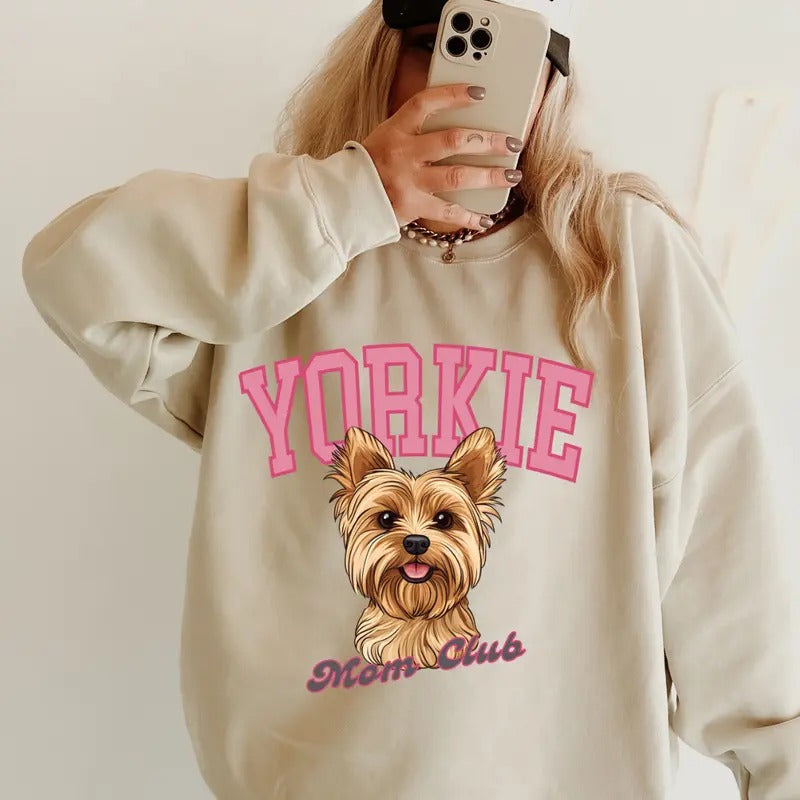 Yorkie Mom Club Sweatshirt ~ Sweatshirt Unisex Apparel Relaxed Fit Printed in the USA Clothing Womenswear Casual and...