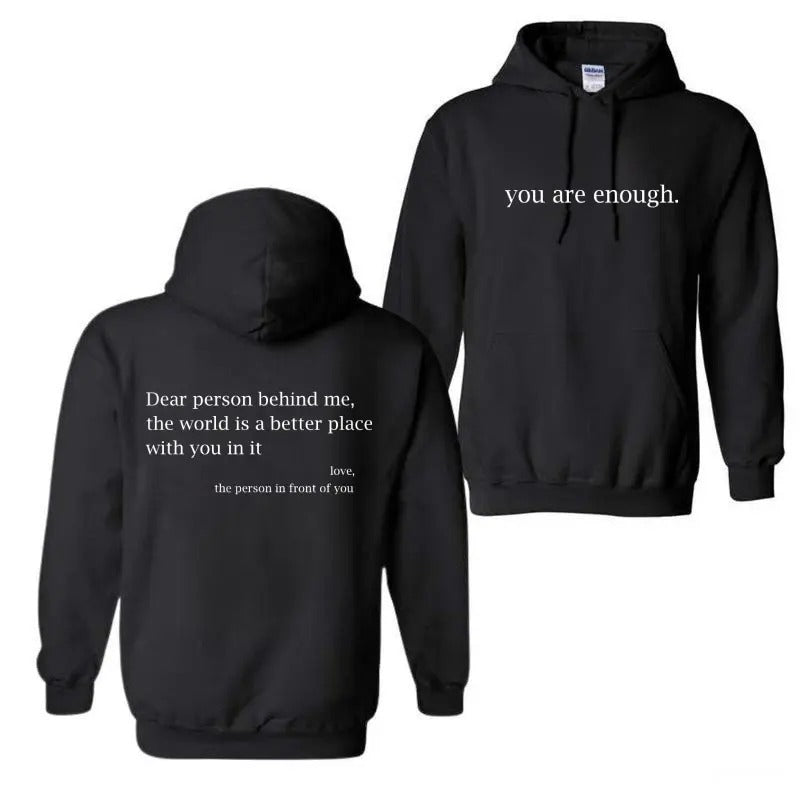 You Are Enough Hoodie, Dear Person Behind Me, The World is A Better Place With You in it Shirt, Men's Letter Pocket...