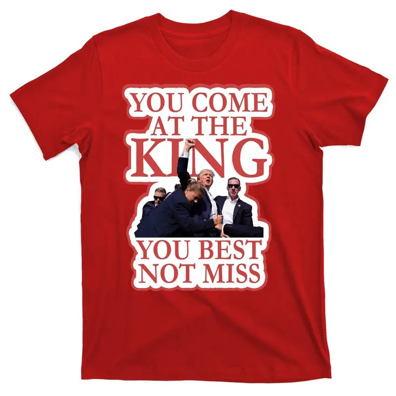 You Come At The King You Best Not Miss Donald Trump T-Shirt Hoodie, Sweatshirt | UrbanDripWear.com