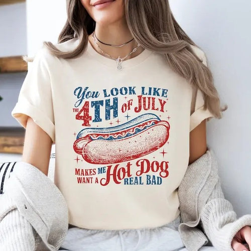 "You Look L1ke The 4th Of July Tees, Funny 4th July T-Shirt, Hot Dog Lover Shirt, Makes Me Want A Hot Dog Real Bad Shirt,...