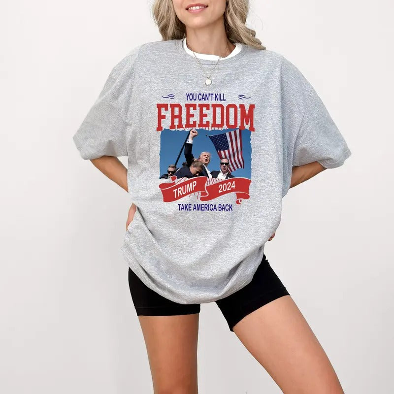 You can't Stop Us Not Today Shirt, You Can't Kill Freedom Shirt, Trump Rally Shirt, Never Surrender Bullet Proof, Butler...