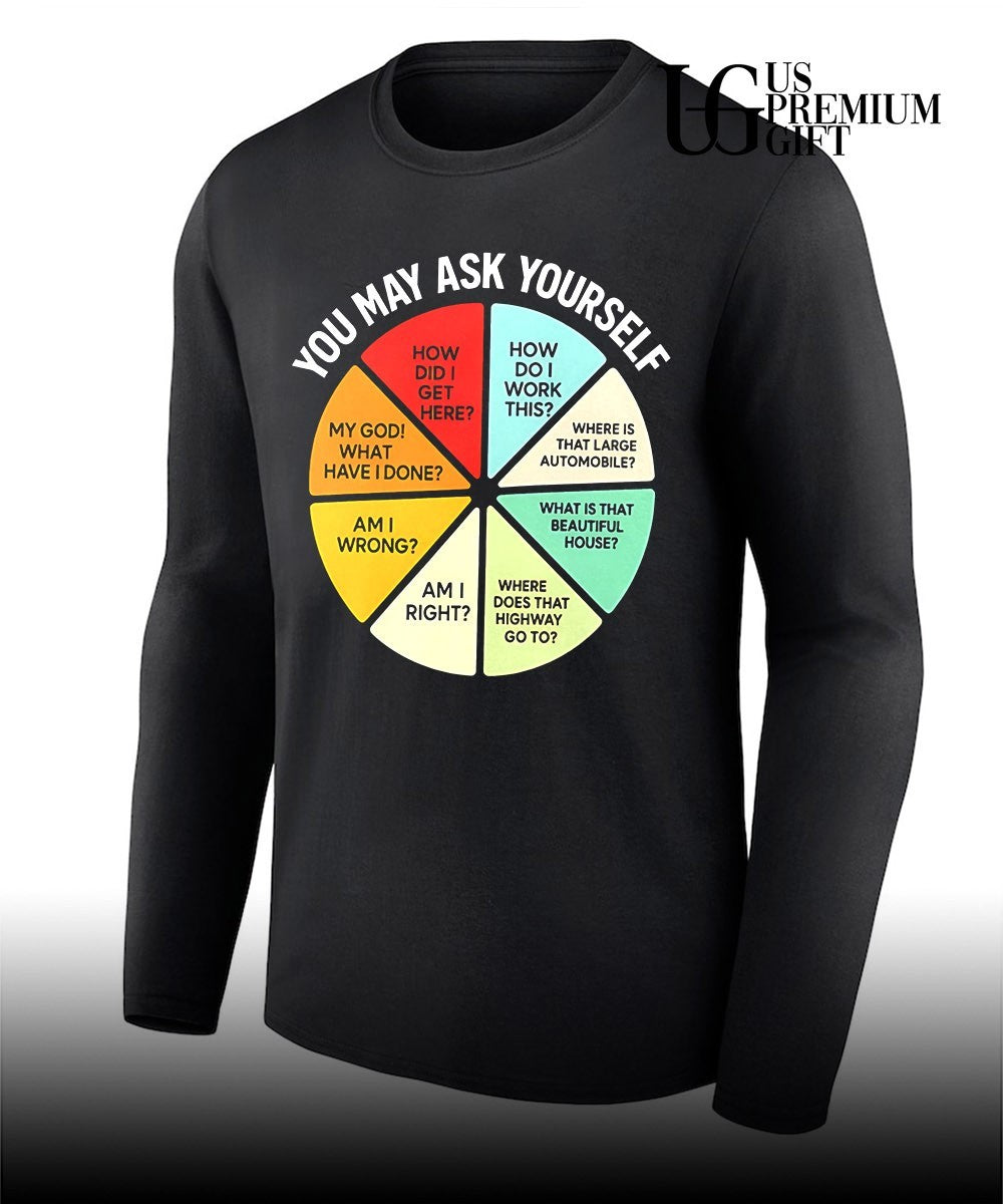 You may ask yourself talking heads pie chart shirt