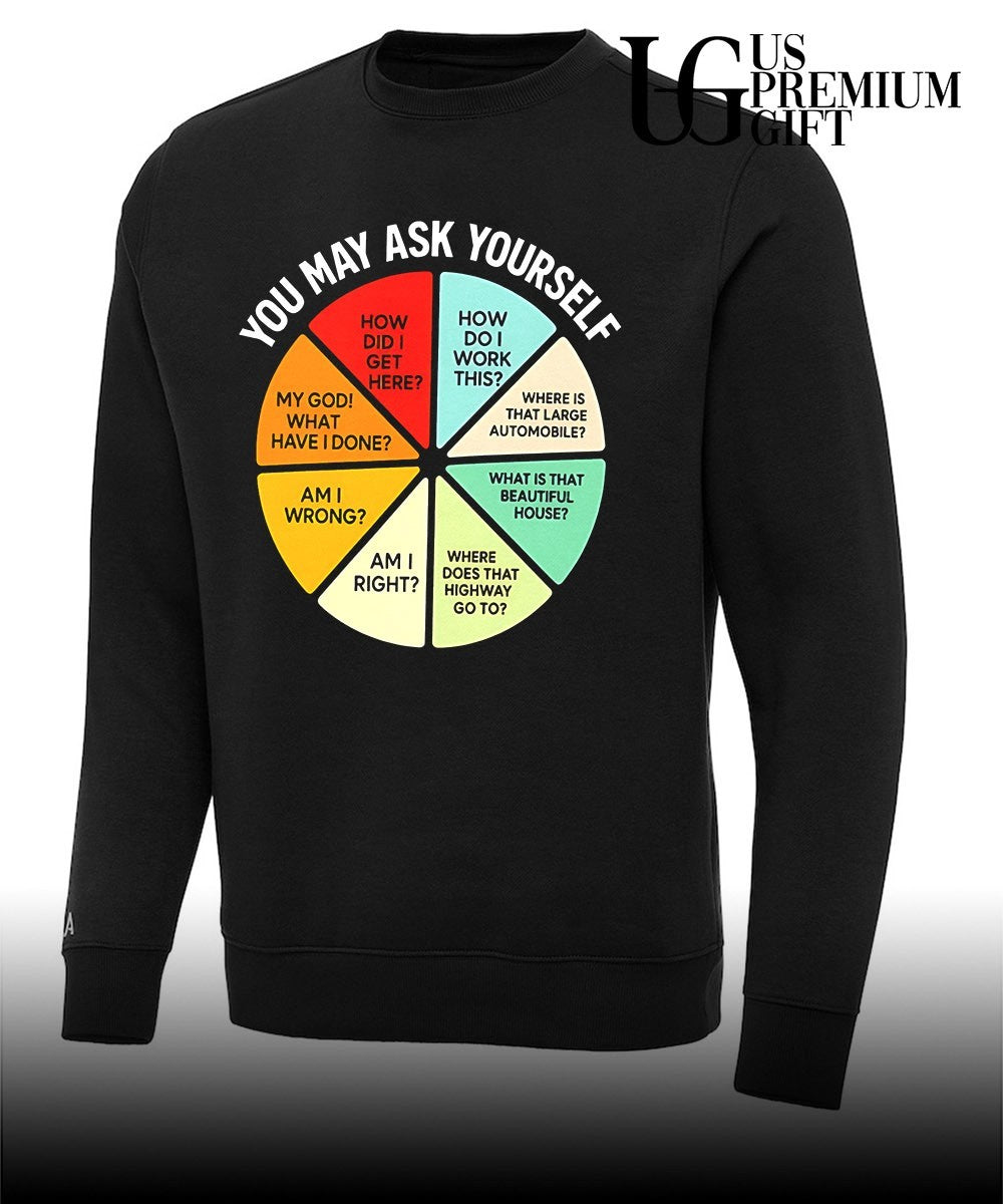 You may ask yourself talking heads pie chart shirt