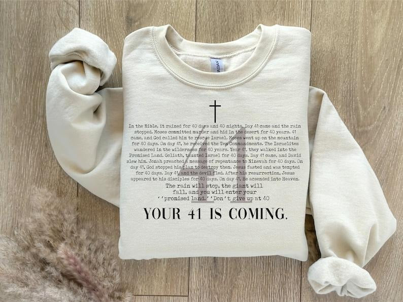Your 41 is Coming Shirt- Christian- Design- Cross- 41 Bible  T-shirt, sweater and Hoodie Sweatshirt | UrbanDripWear.com