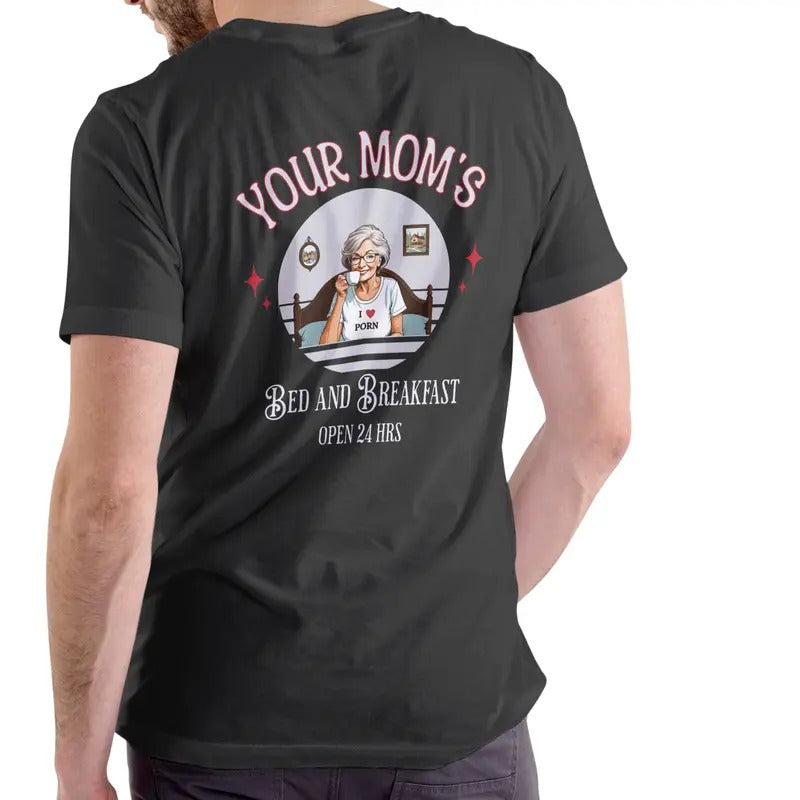 Your Mom's Bed and Breakfast T Shirt, Unisex Cotton Menswear Stylish Hoodie, Sweatshirt | UrbanDripWear.com