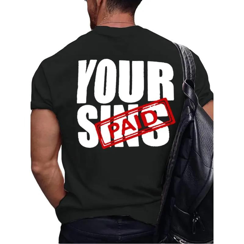 Your Sins Paid Christian Tshirt  Pure Cotton Fabric Casual Streetstyle Crew Neck Short Sleeve T-Shirt Trendy Tops for...