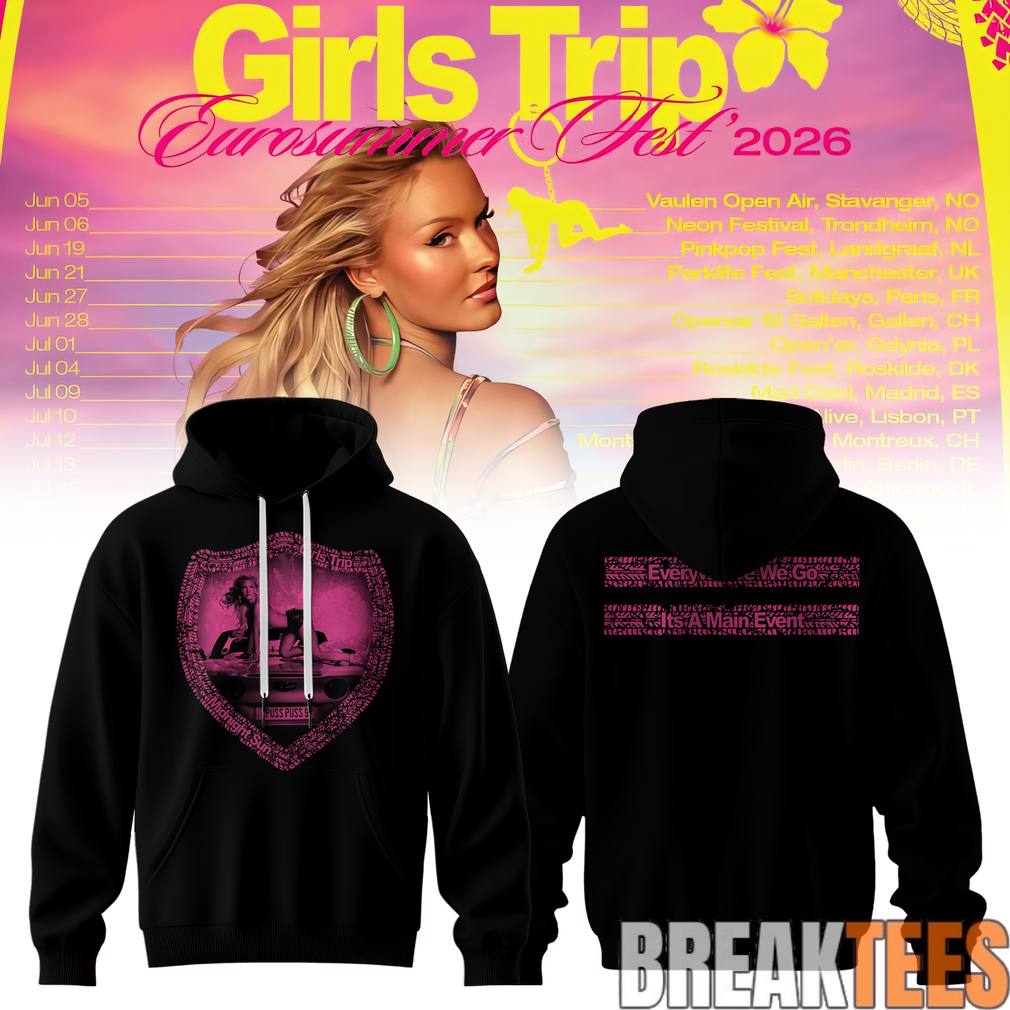 Zara Larsson Girls Trip Eurosummer Fest 2026 Special Hoodie