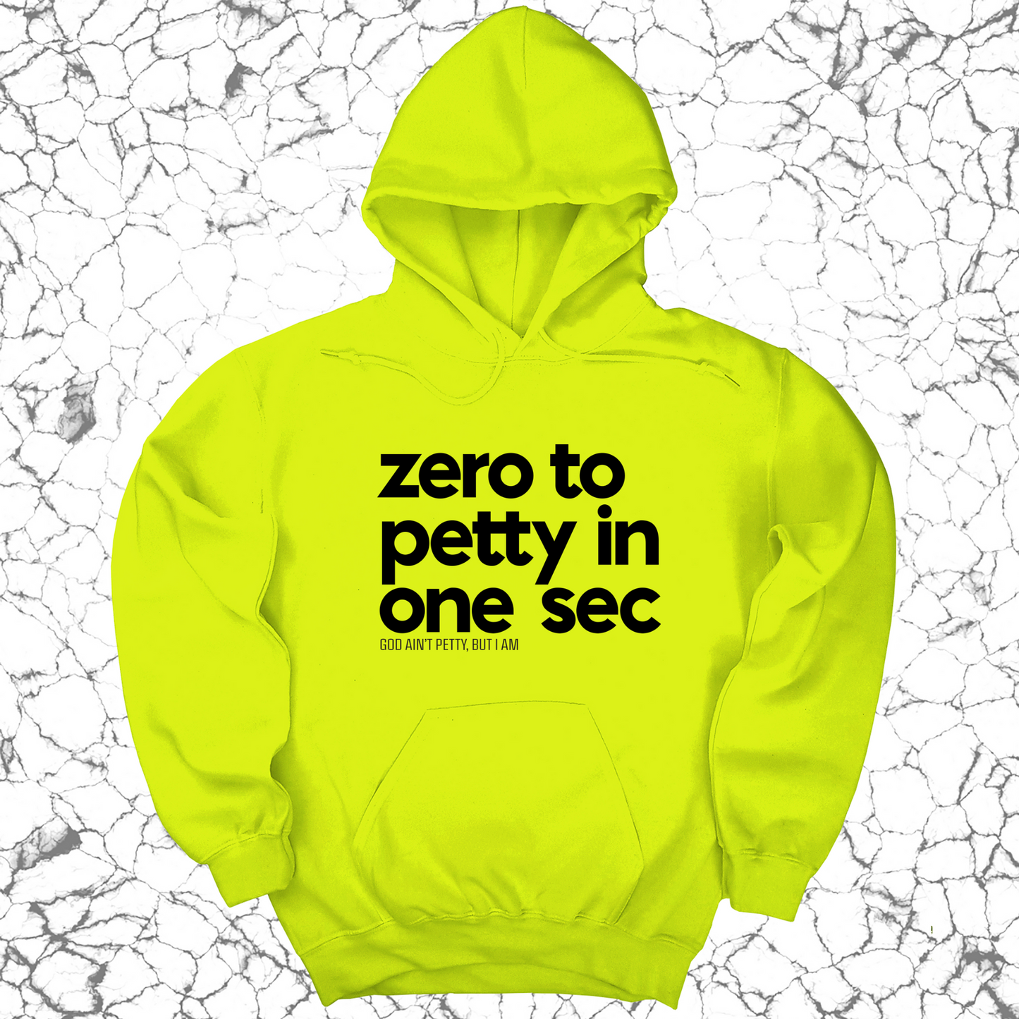 Zero to petty in one sec Unisex Hoodie