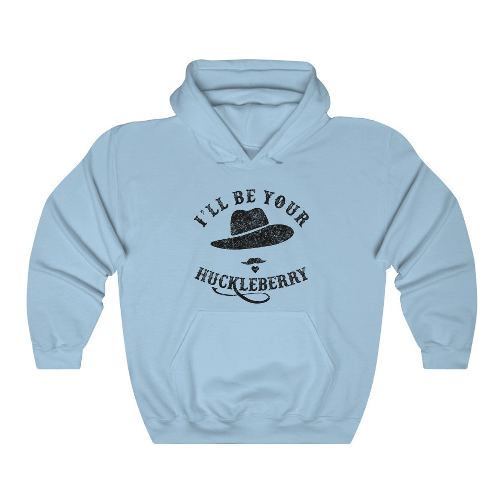 I'll Be Your Huckleberry Men's/Unisex Hoodie