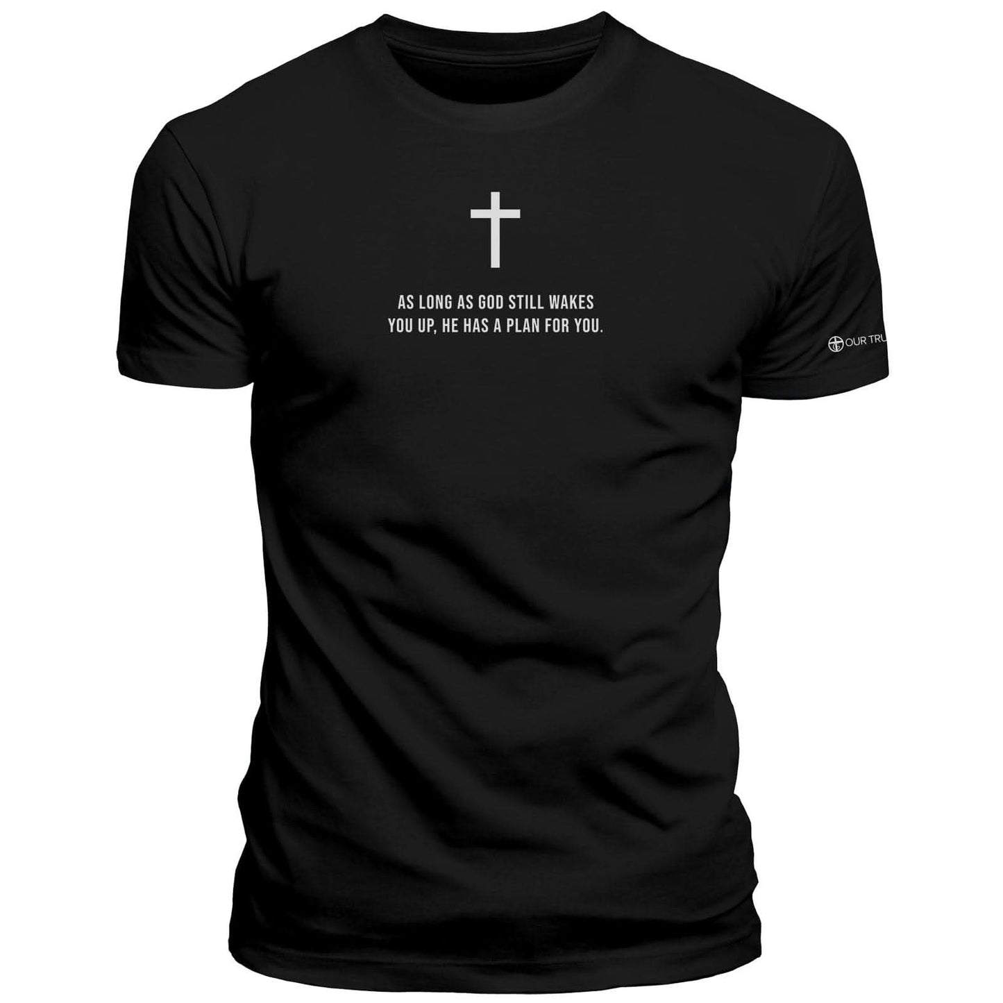 As Long As God Still Wakes You Up T-Shirt
