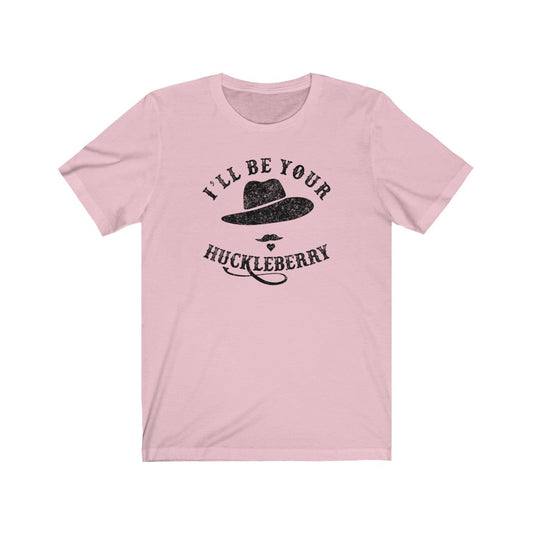 I'll Be Your Huckleberry Men's/Unisex Super Soft Tee