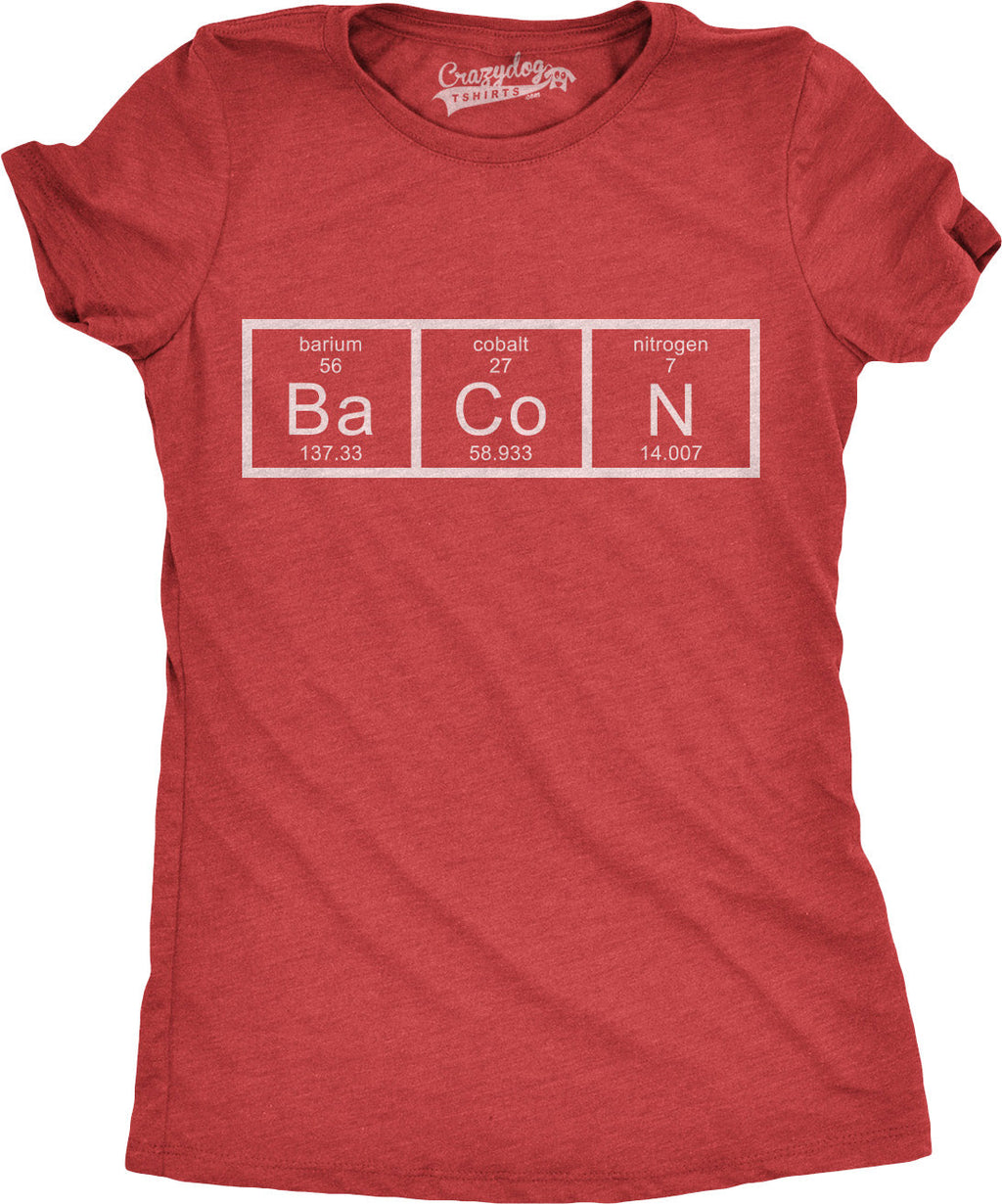 Chemistry Of Bacon Women's T Shirt