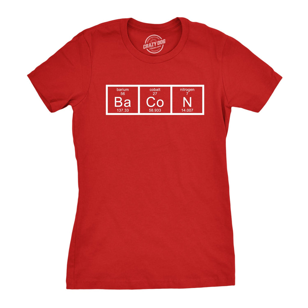 Chemistry Of Bacon Women's T Shirt