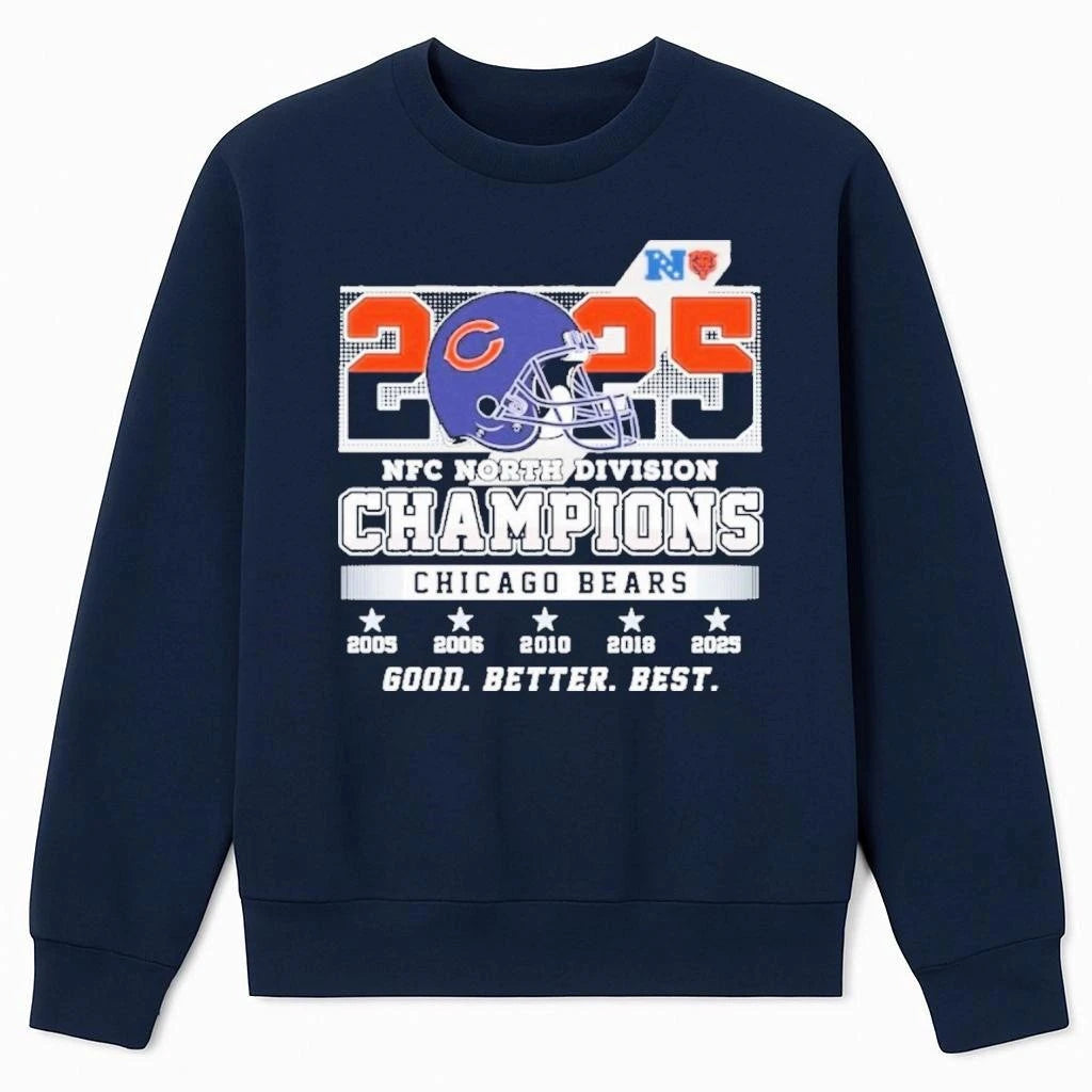 Bears 2025 NFC North Division Champions Good Better Best Shirt